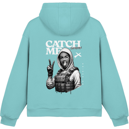 HOODIE  CATCH ME